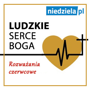 #LudzkieSerceBoga