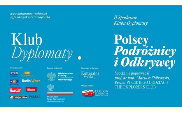 Klub Dyplomaty – kolejne spotkanie, pt.: Polscy podróżnicy i odkrywcy