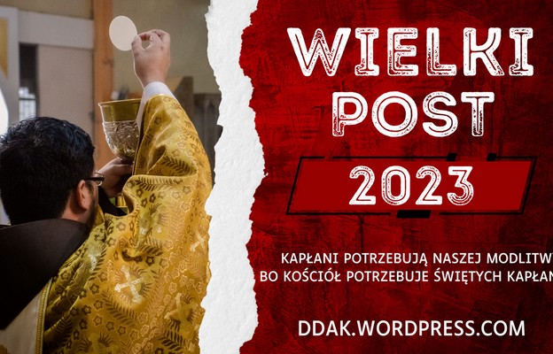 Wielki Post z Dziełem Duchowej Adopcji Kapłanów