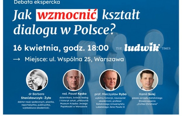 Debata ekspercka pt. Jak wzmocnić kształt dialogu w Polsce?
